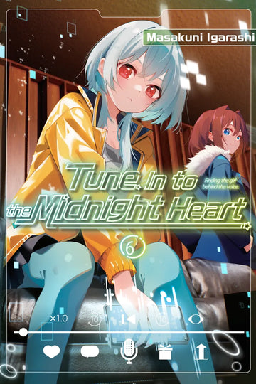 Tune In to the Midnight Heart 6 — manga cover
