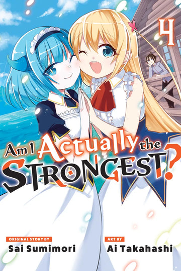Am I Actually the Strongest? 4 (Manga) — manga cover
