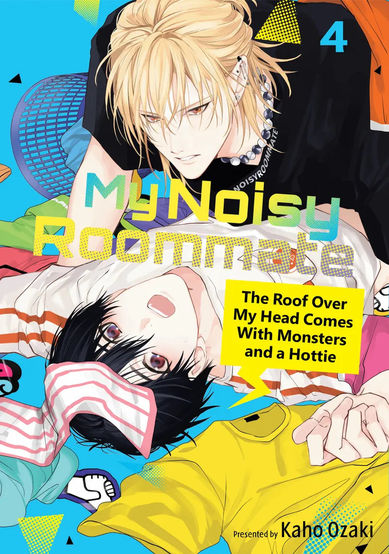 My Noisy Roommate: The Roof Over My Head Comes With Monsters and a Hottie 4 — manga cover