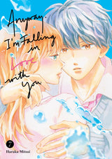 Anyway, I'm Falling in Love With You. 7