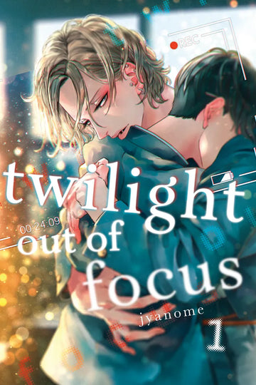 Twilight Out of Focus 1 — manga cover