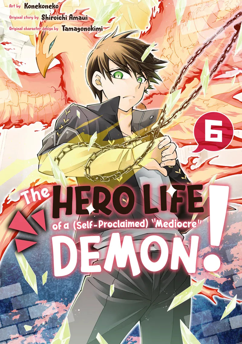 The Hero Life of a (Self-Proclaimed) Mediocre Demon! 6 — manga cover