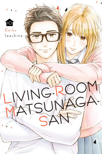 Living-Room Matsunaga-san 10 — manga cover