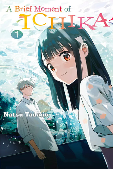 A Brief Moment of Ichika 1 — manga cover