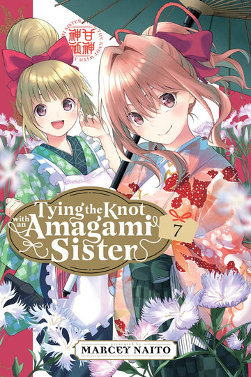Tying the Knot With an Amagami Sister 7 — manga cover