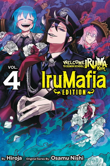 Welcome to Demon School! Iruma-kun: IruMafia Edition 4 — manga cover