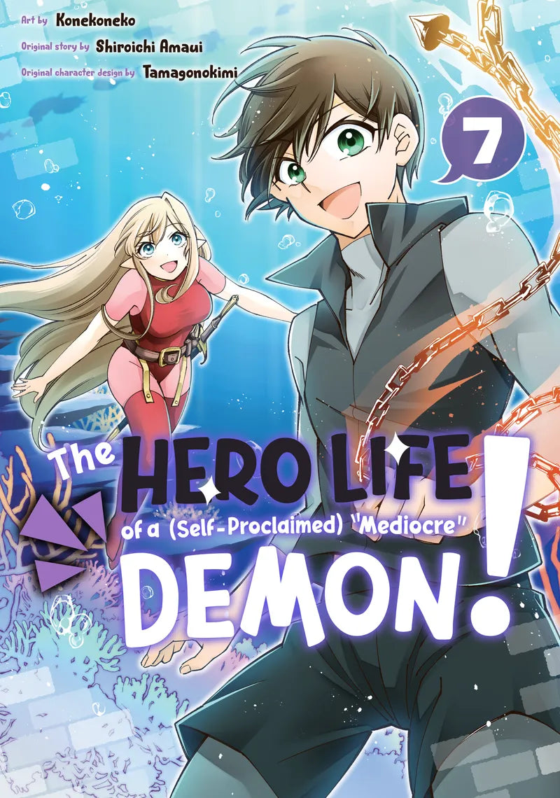 The Hero Life of a (Self-Proclaimed) Mediocre Demon! 7 — manga cover