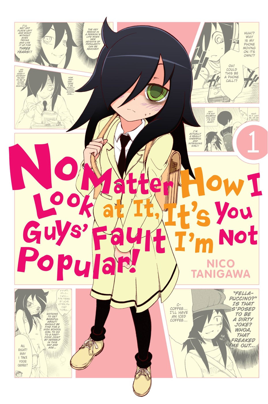 No Matter How I Look at It, It's You Guys' Fault I'm Not Popular!, Vol. 1 — manga cover