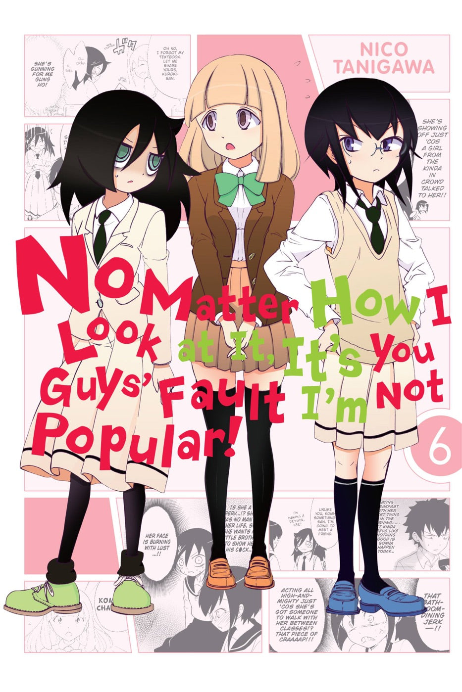 No Matter How I Look at it, It's You Guys' Fault I'm Not Popular!, Vol. 6 — manga cover