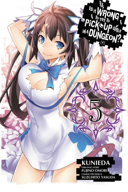 Is It Wrong to Try to Pick Up Girls in a Dungeon?, Vol. 5 (Manga) — manga cover
