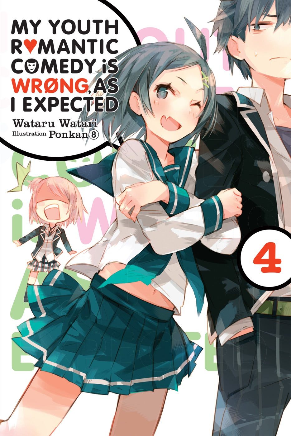 My Youth Romantic Comedy Is Wrong, As I Expected, Vol. 4 (light novel) — manga cover