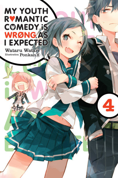My Youth Romantic Comedy Is Wrong, As I Expected, Vol. 4 (Novel) — light novel cover