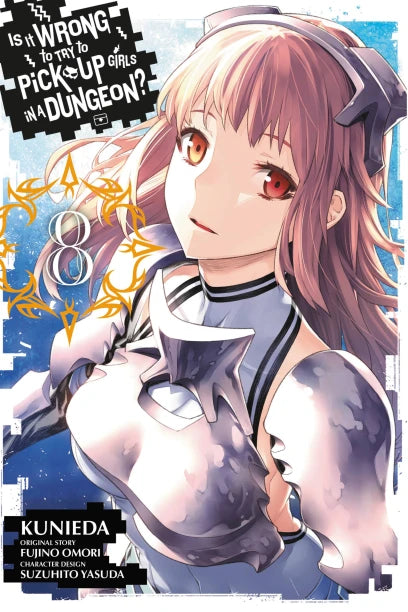 Is It Wrong to Try to Pick Up Girls in a Dungeon?, Vol. 8 (manga) — manga cover