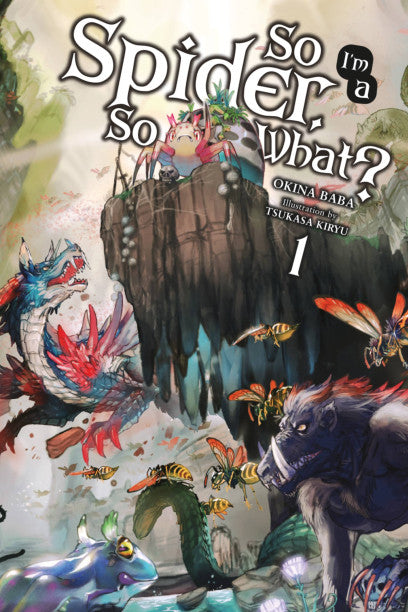 So I'm a Spider, So What?, Vol. 1 (light novel) — light novel cover