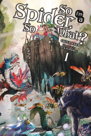 So I'm a Spider, So What?, Vol. 1 (light novel) — light novel cover