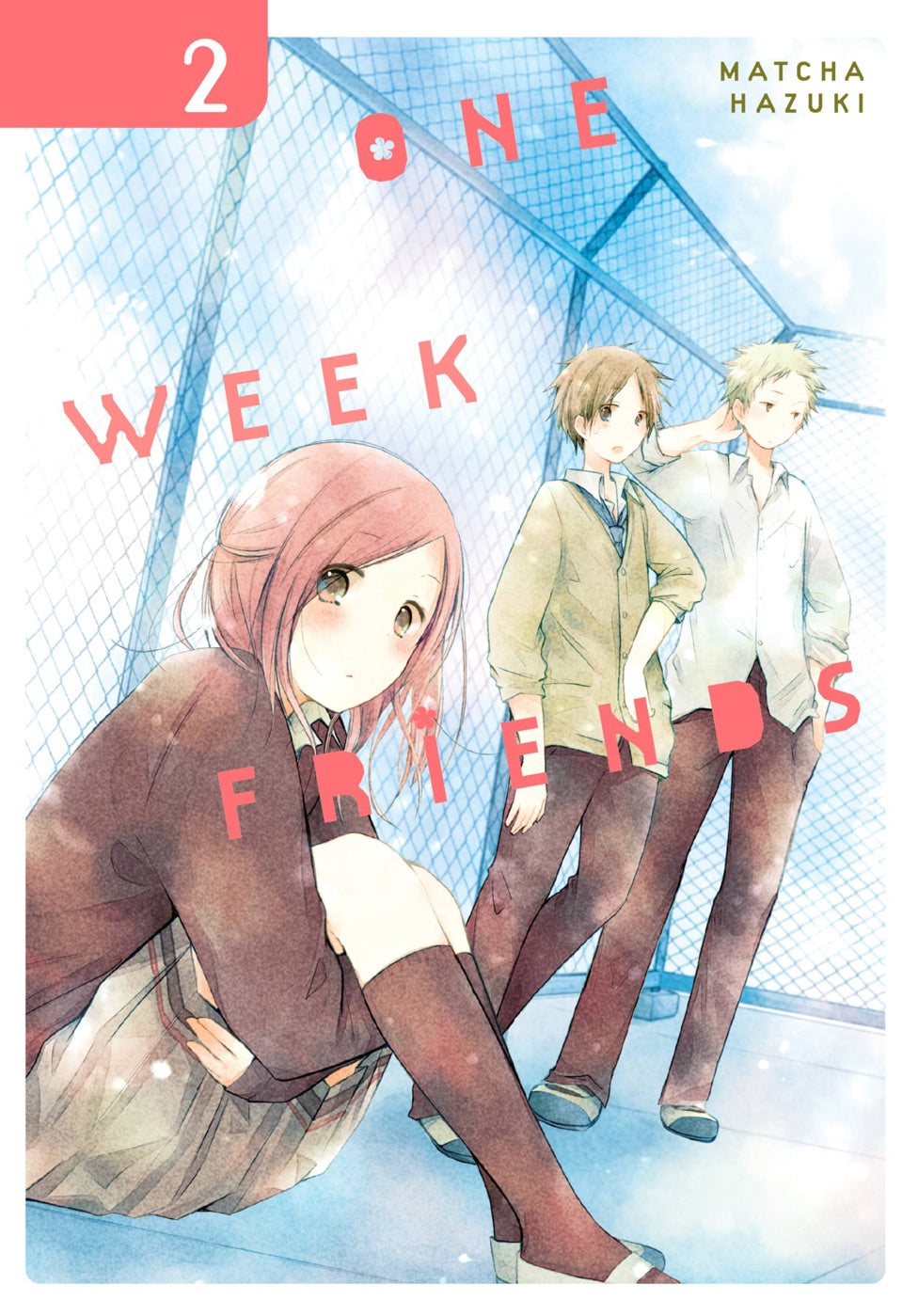One Week Friends, Vol. 2 — manga cover
