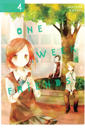 One Week Friends, Vol. 4 — manga cover
