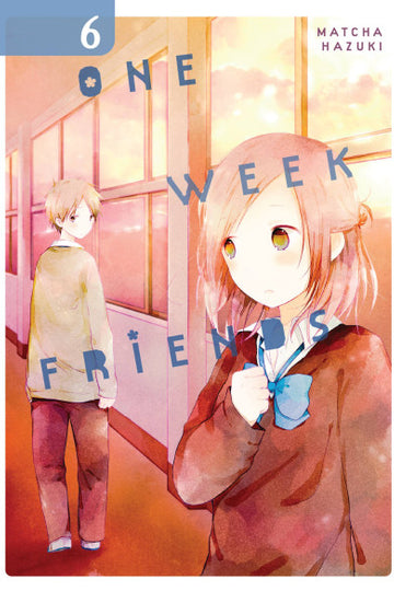 One Week Friends, Vol. 6 — manga cover