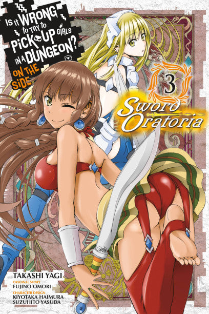 Is It Wrong to Try to Pick Up Girls in a Dungeon? On the Side: Sword Oratoria, Vol. 3 (manga) — manga cover