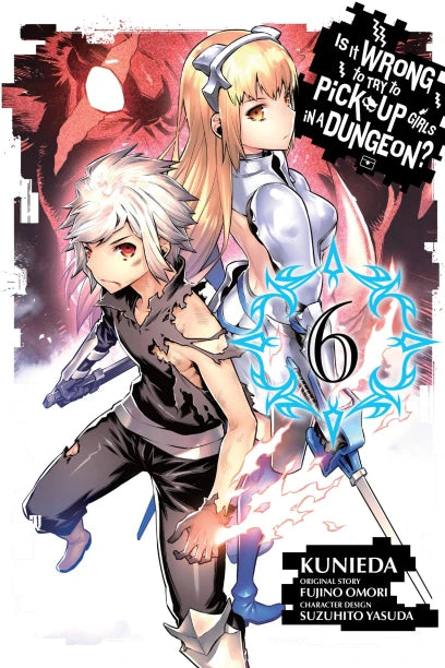 Is It Wrong to Try to Pick Up Girls in a Dungeon?, Vol. 6 (Manga) — manga cover