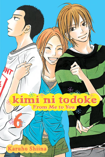 Kimi ni Todoke: From Me to You, Vol. 6 — manga cover