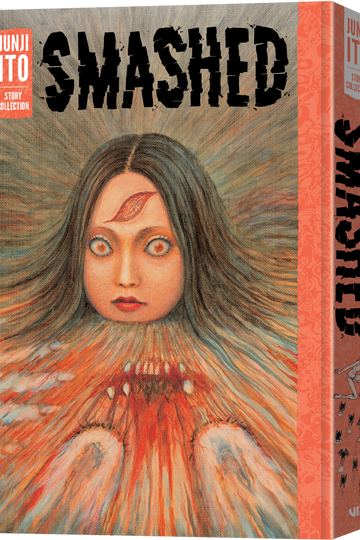 Smashed: Junji Ito Story Collection — manga cover