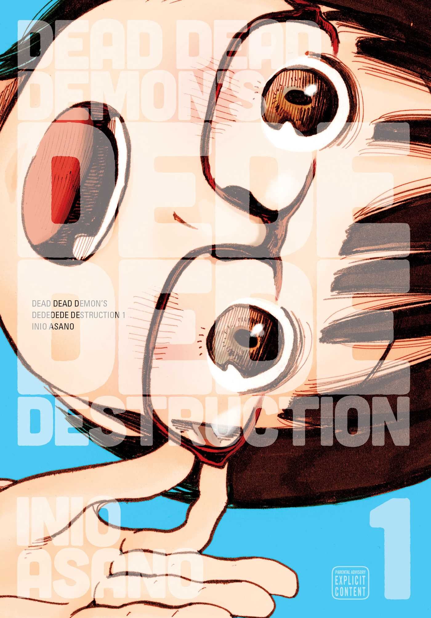 Dead Dead Demon's Dededede Destruction, Vol. 1 — manga cover