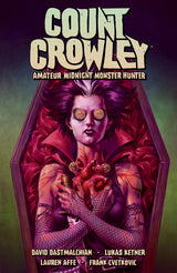 Count Crowley Volume 2: Amateur Midnight Monster Hunter