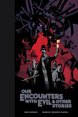 Our Encounters with Evil & Other Stories Library Edition