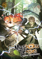 Mushoku Tensei: Jobless Reincarnation (Light Novel) Vol. 15