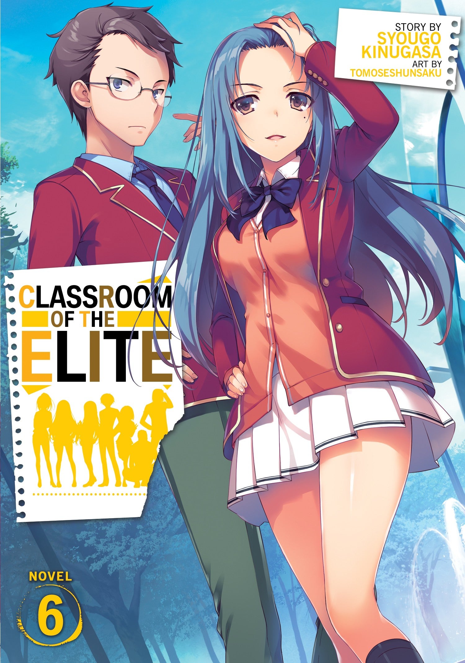 Classroom of the Elite (Light Novel) Vol. 6 — manga cover