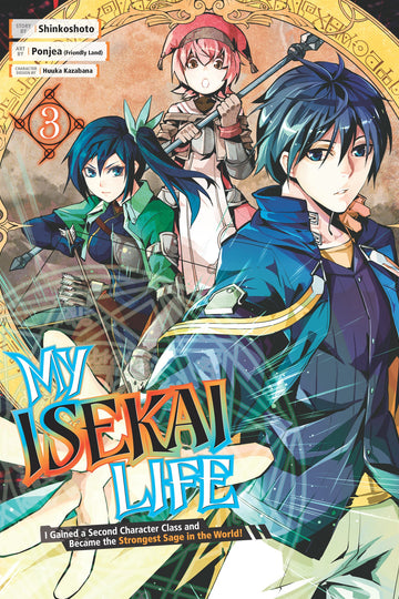 My Isekai Life 03: I Gained a Second Character Class and Became the Strongest Sage in the World! — manga cover