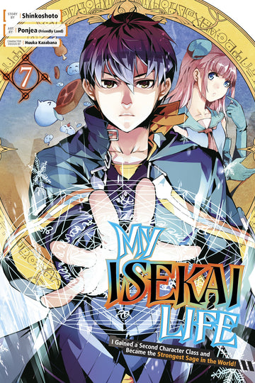 My Isekai Life 07: I Gained a Second Character Class and Became the Strongest Sage in the World! — manga cover