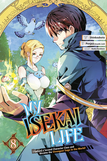 My Isekai Life 08: I Gained a Second Character Class and Became the Strongest Sage in the World! — manga cover