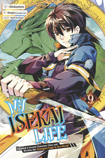My Isekai Life 09: I Gained a Second Character Class and Became the Strongest Sage in the World! — manga cover