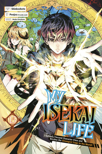 My Isekai Life 15: I Gained a Second Character Class and Became the Strongest Sage in the World! — manga cover
