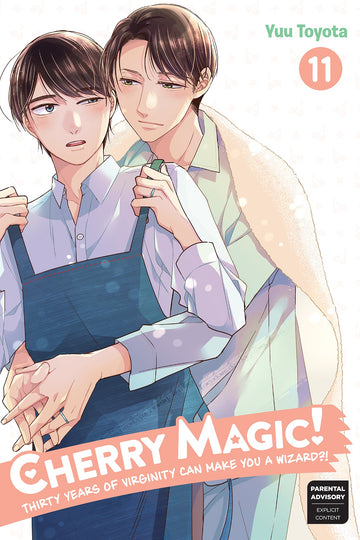 Cherry Magic! Thirty Years of Virginity Can Make You a Wizard? 11 — manga cover