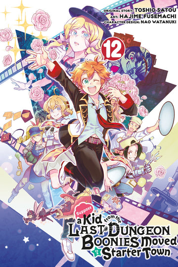 Suppose a Kid from the Last Dungeon Boonies Moved to a Starter Town 12 (Manga) — manga cover