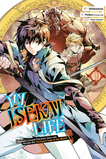 My Isekai Life 19: I Gained a Second Character Class and Became the Strongest Sage in the World! — manga cover