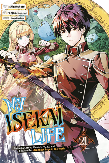 My Isekai Life 21: I Gained a Second Character Class and Became the Strongest Sage in the World! — manga cover