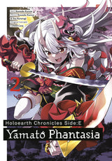 Holoearth Chronicles Side:E Yamato Phantasia 02