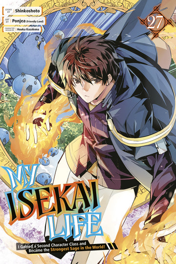 My Isekai Life 27: I Gained a Second Character Class and Became the Strongest Sage in the World! — manga cover