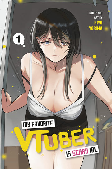 My Favorite VTuber Is Scary IRL 01 — manga cover