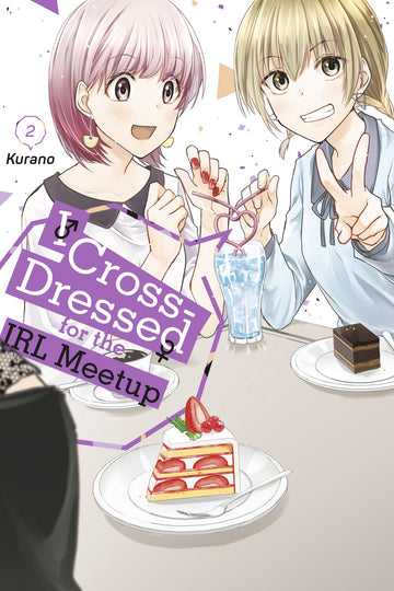 I Cross-Dressed for the IRL Meetup 2 — manga cover