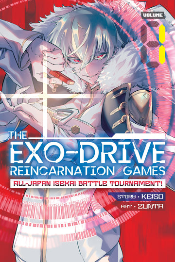 THE EXO-DRIVE REINCARNATION GAMES: All-Japan Isekai Battle Tournament! Vol. 1 — manga cover