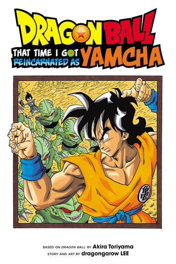 Dragon Ball: That Time I Got Reincarnated as Yamcha! — manga cover
