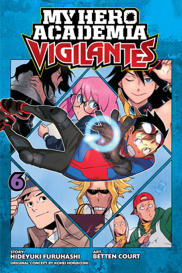 My Hero Academia: Vigilantes, Vol. 6 — manga cover