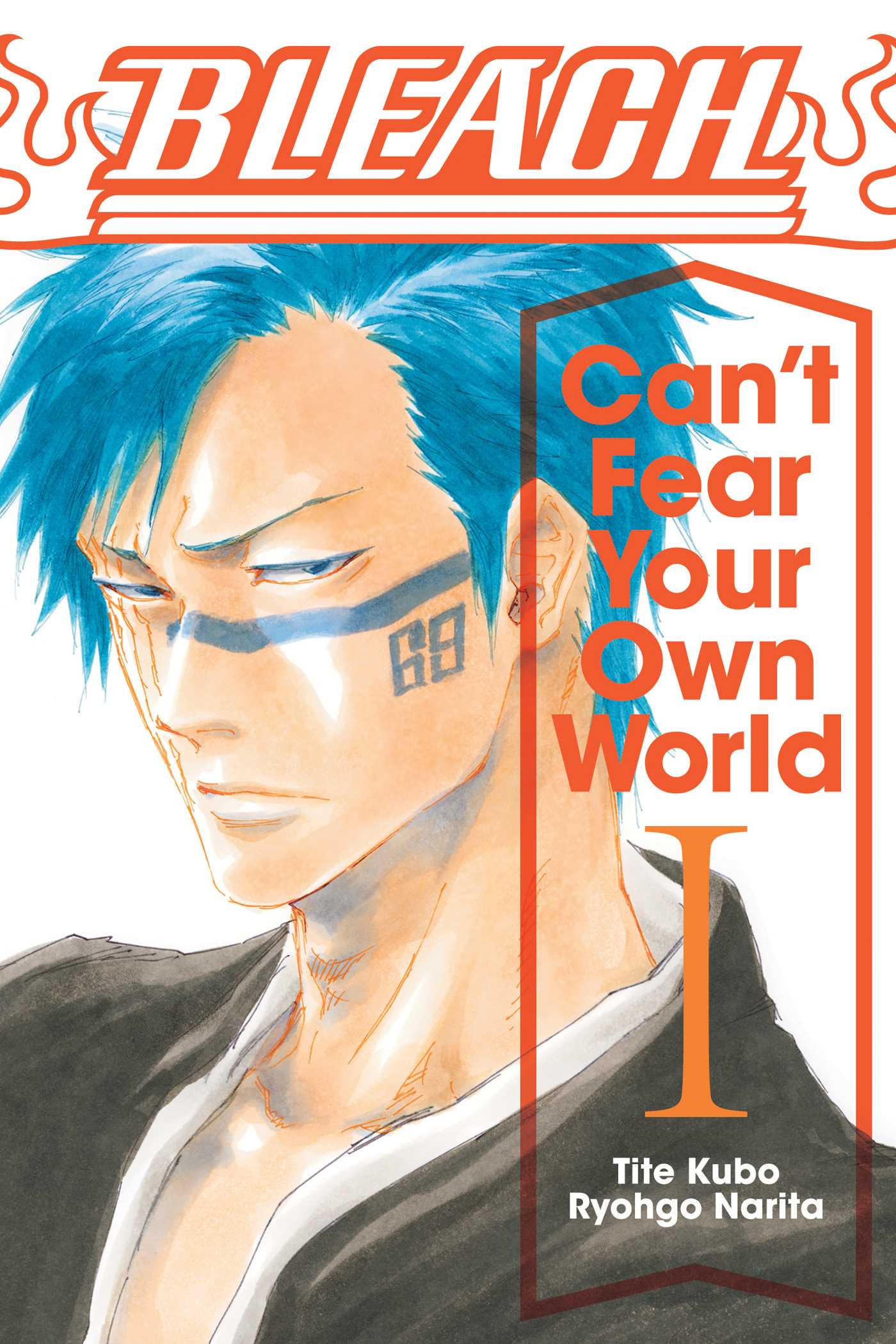 Bleach: Can't Fear Your Own World, Vol. 1 — manga cover