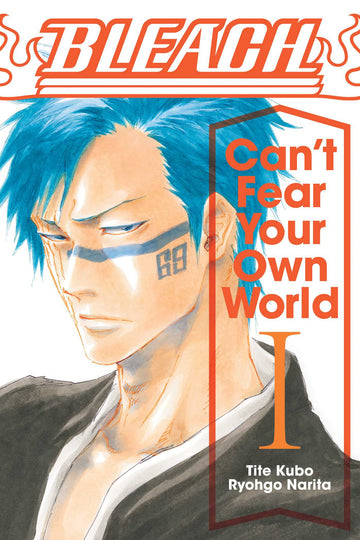 Bleach: Can't Fear Your Own World, Vol. 1 — manga cover