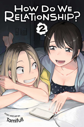 How Do We Relationship?, Vol. 2 — manga cover
